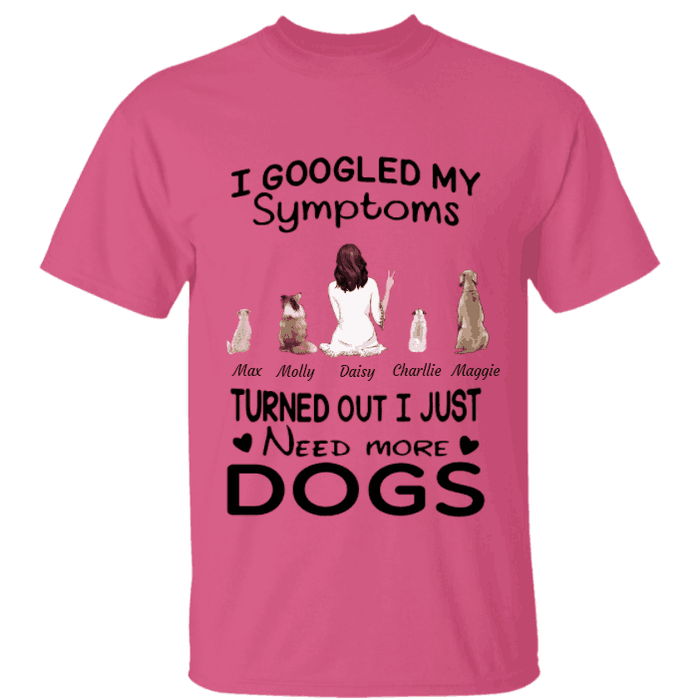 "My Symptom is Dogs" girl and dog personalized T-Shirt