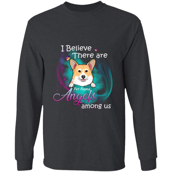 "I Believe There Are Angels Among Us" dog personalized T-Shirt