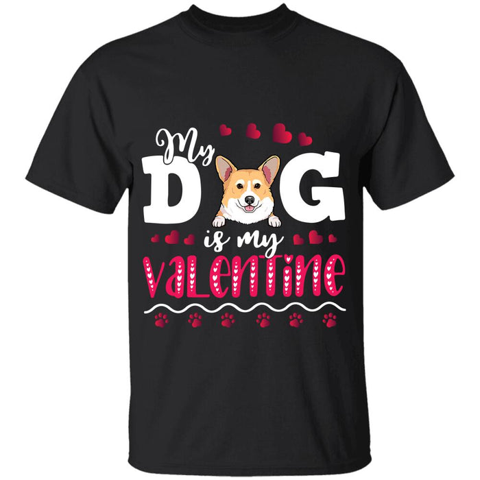 "My Dog is My Valentine" dog personalized T-Shirt