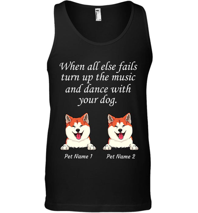 "Turn Up The Music And Dance With Your Dog" dog personalized T-Shirt