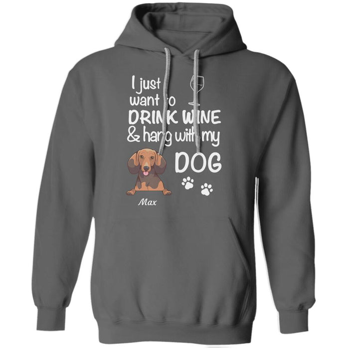 "Drink Wine And Hang With My Dog" dog personalized T-Shirt