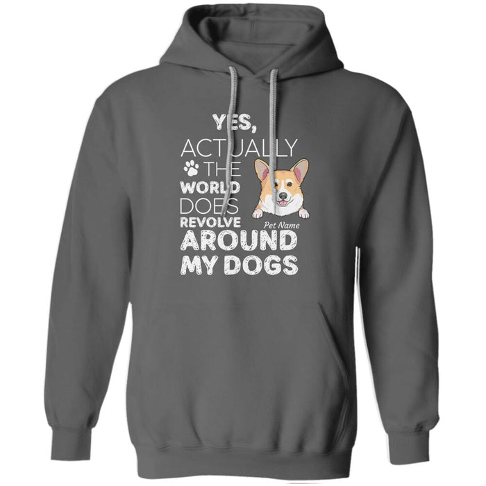 "The world does revolve around my dogs" personalized T-Shirt