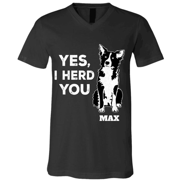 "Yes, I herd you" dog personalized T-Shirt