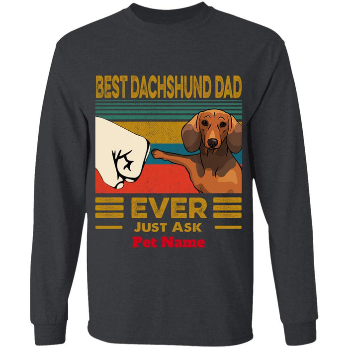 "Best Dachshund dad ever, Just ask my kids" dog personalized T-Shirt