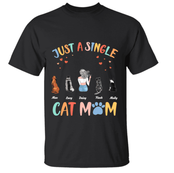 Just a single Dog/Cat Mom Personalized Pet T-Shirt