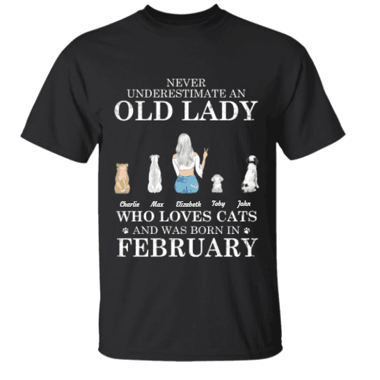 Never underestimate an Old Lady who loves dogs/cats and was born in Month Personalized Pet T-Shirt