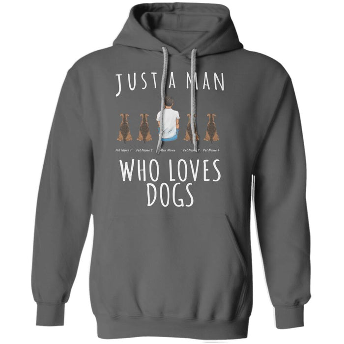 "Just A Man Loves Dogs" man and dog personalized T-Shirt