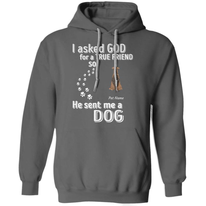 "God Sent Me A Dog" dog personalized T-Shirt