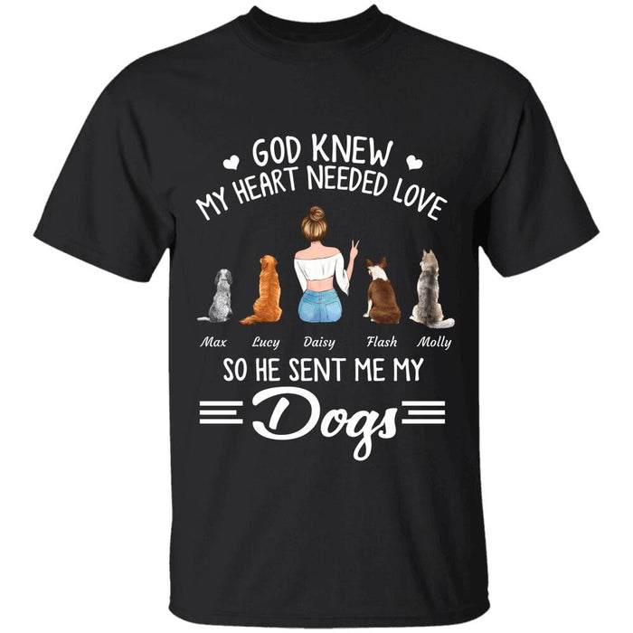 God Knew I Needed Love So He Sent Me My Dogs/Cats personalized Pet T-Shirt