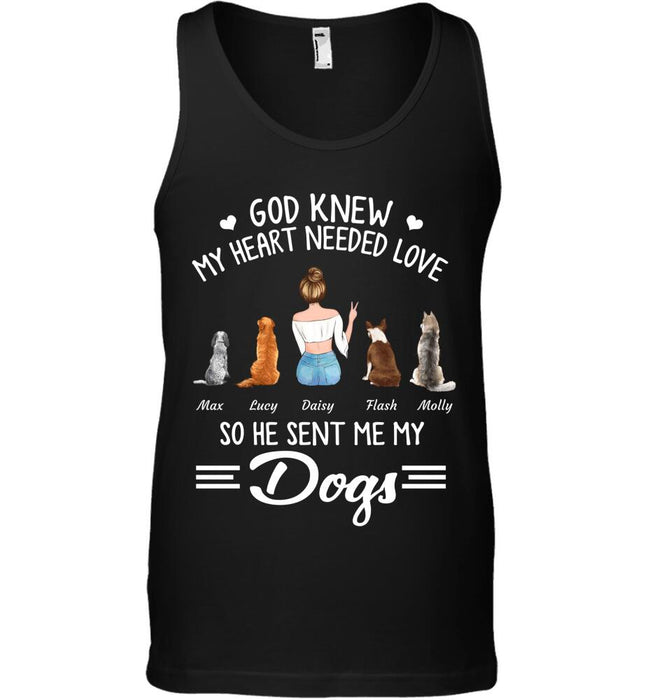 God Knew I Needed Love So He Sent Me My Dogs/Cats personalized Pet T-Shirt