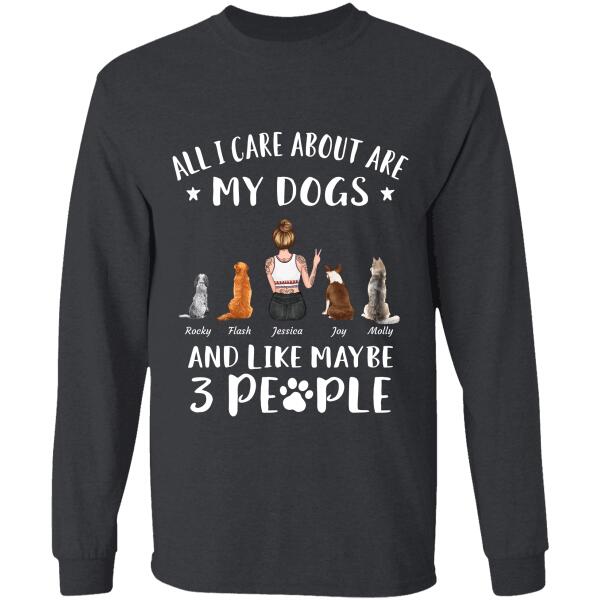 All I Care About Are My Pets And Like Maybe 3 People personalized pet T-shirt
