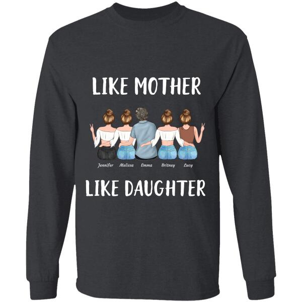 "Like Mother Like Daughter" girl and mom personalized T-shirt