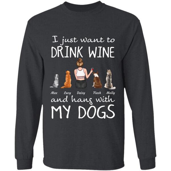 I just want to drink wine and hang with my pets personalized pet T-Shirt