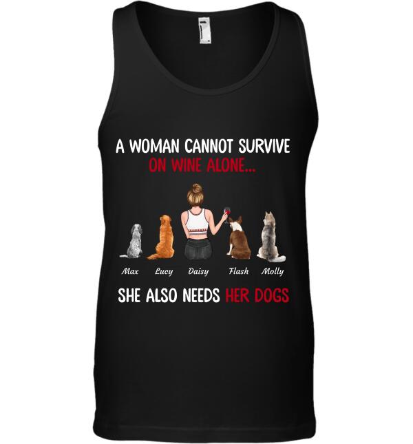 "A woman cannot survive on wine alone she also needs her dogs" girl, dog and cat personalized T-Shirt