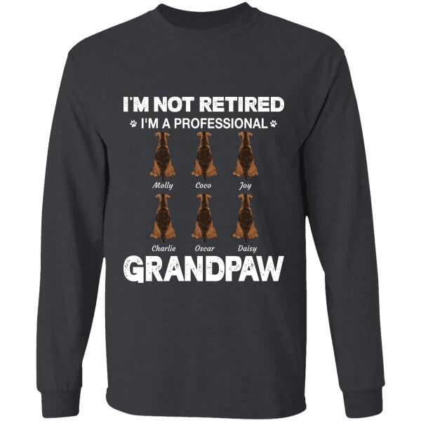 I'm Not Retired I'm A Professional Grandpaw personalized Pet T-shirt