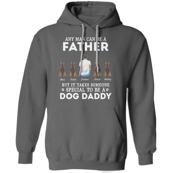 Any Man Can Be A Father But It Takes Someone Special To Be A Cat/Dog Daddy personalized pet T-shirt
