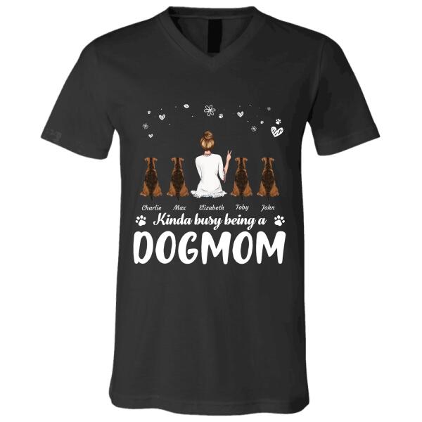 Kinda busy being a Dogmom/Catmom personalized pet T-Shirt
