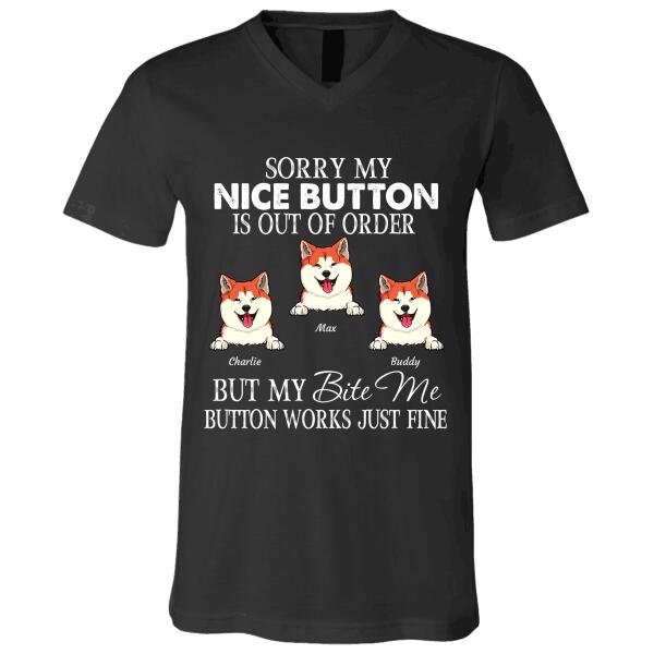 "Sorry My Nice Button Is Out Of Order" dog, cat personalized T-Shirt