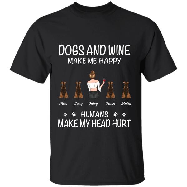 " Dogs/Cats and wine make my happy Humans make my head hurt" personalized T-Shirt