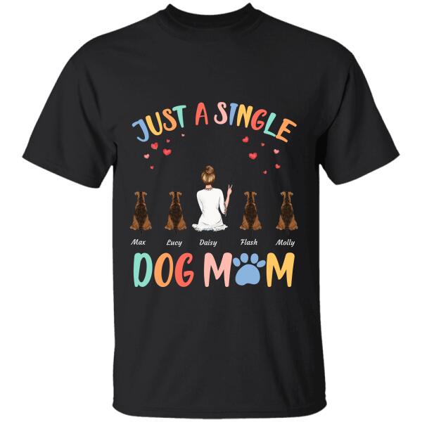 Just a single Dog/Cat Mom Personalized Pet T-Shirt