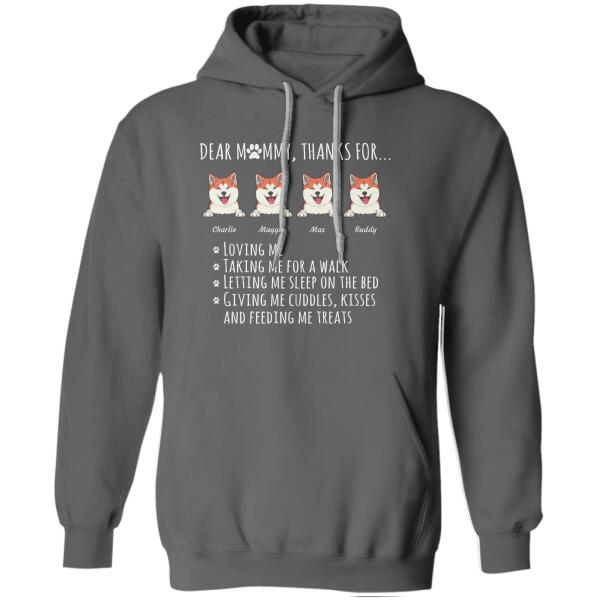 Dear Mommy Thanks For personalized pet T-Shirt
