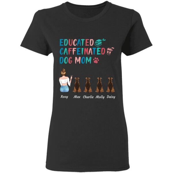 "Educated Caffeinated Dog/Cat Mom" personalized T-Shirt