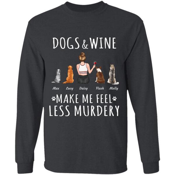 Dogs/Cats & Wine make me feel less murdery personalized pet T-shirt