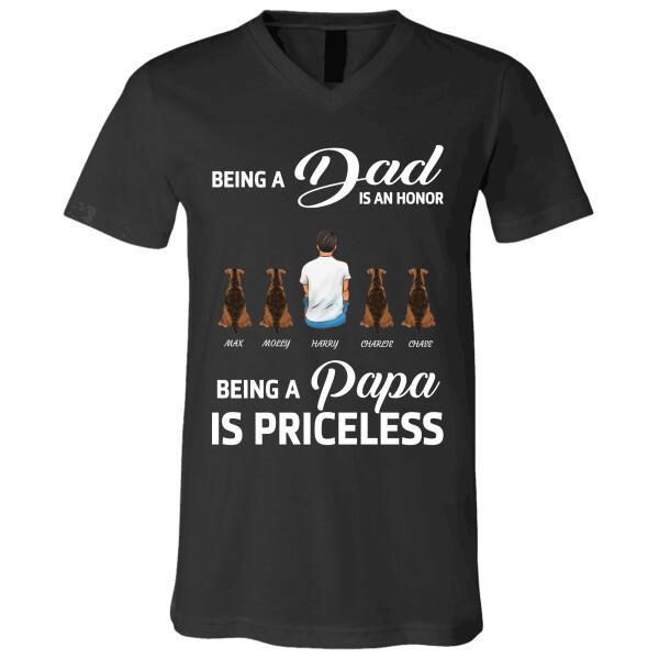 "Being Dad is an honor, being Papa is priceless" man and dog personalized T-Shirt