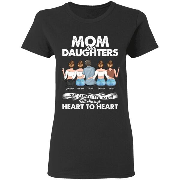 "Mom And Daughter/Daughters Not Always Eye To Eye But Always Heart To Heart" mom and girl personalized T-shirt