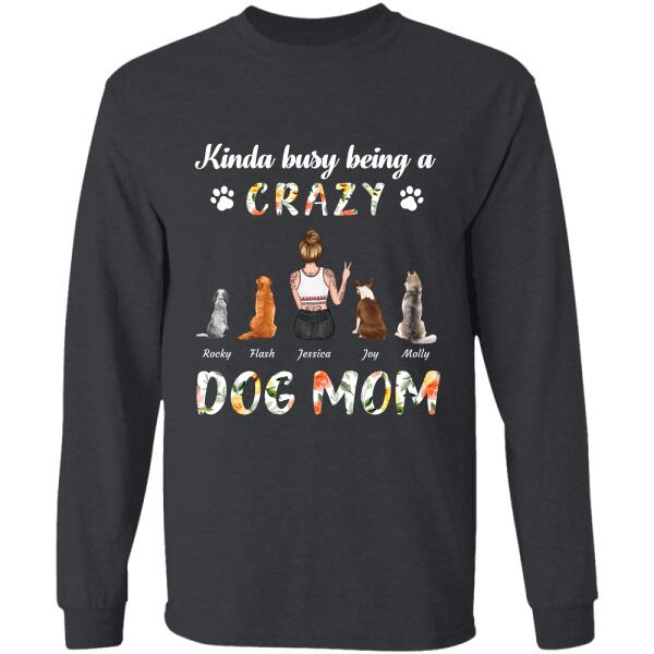 Kinda busy being a Dog/Cat Mom personalized Pet T-Shirt