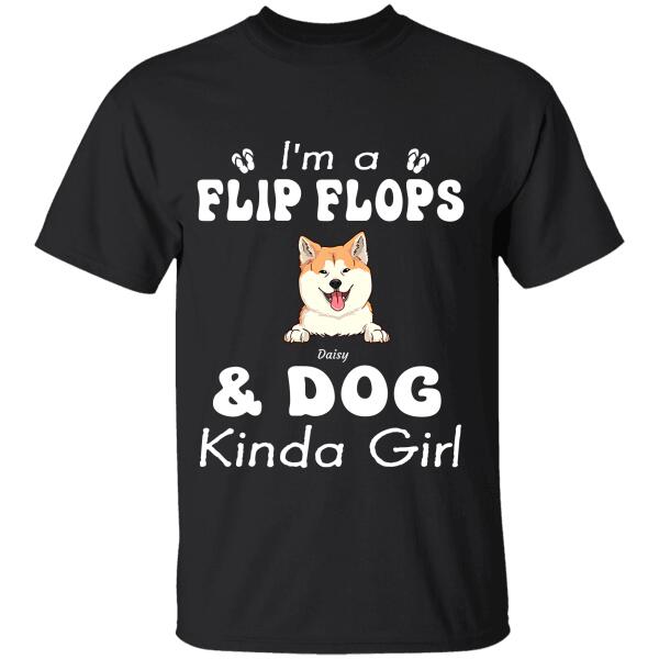 "I'm A Flip Flops & Dogs Kinda Girl" dog and cat personalized T-shirt TS-GH97