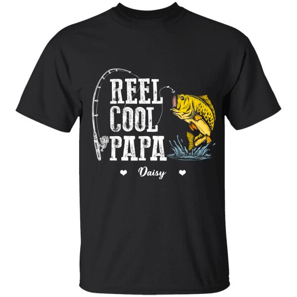 "Reel Cool Papa/Grandpa/Uncle" name personalized T-Shirt TS-HR62