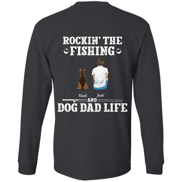 "Rockin' The Fishing And Dog Dad/ Cat Dad Life" man, dog, cat personalized Back T-shirt TS-HR71
