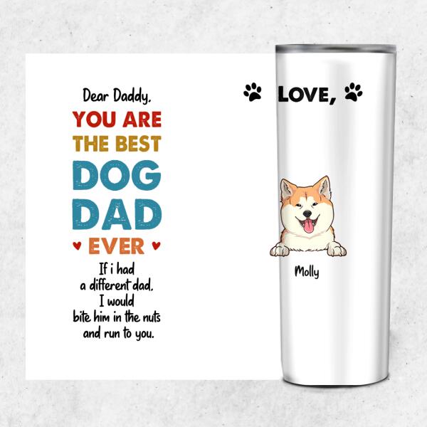 Best Dad Ever. Personalized Skinny Tumbler ST-TU01