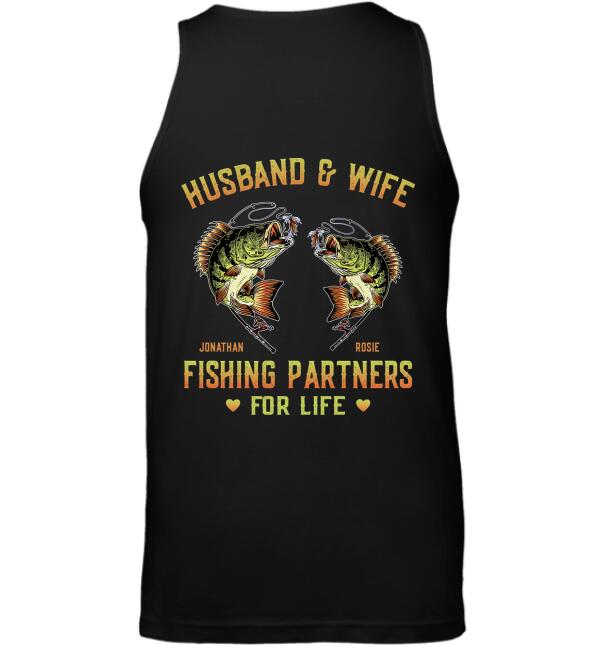 "Husband and Wife Fishing Partners For Life" name personalized Back T-shirt TS-HR75