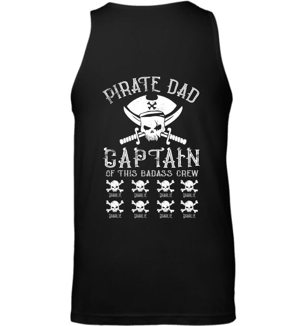 "Pirate Dad Captain of this badass crew" Kids' Name personalized Back T-shirt TS-TU133