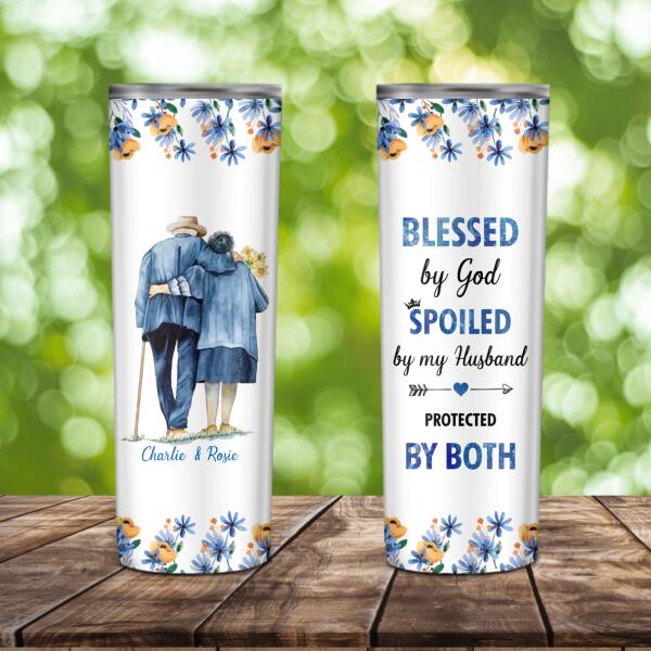 Spoiled by my husband - Couple's Name Personalized skinny Tumbler ST-TU04