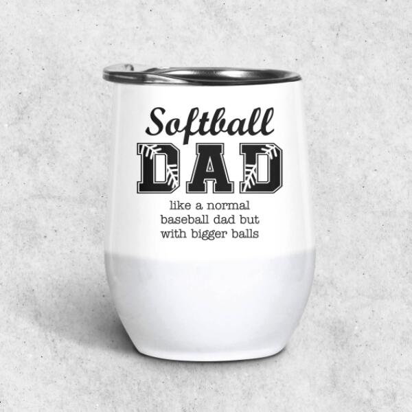 Softball Dad - Dad & kid personalized wine tumbler WT-TU01