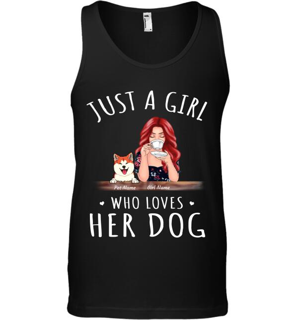 Just A Girl Who Loves Her Dogs/Cats girl and dog, cat personalized T-Shirt TS-HR95