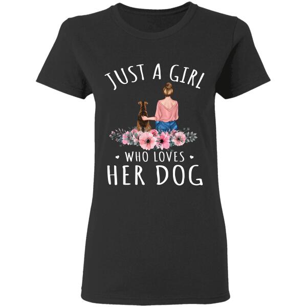 Just A Girl Loves Her Dogs/Cats girl and dog, cat personalized T-Shirt TS-HR113