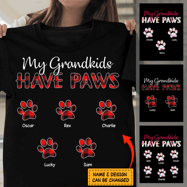 My Grandkids Have Paws dog and cat personalized T-Shirt TS-GH139