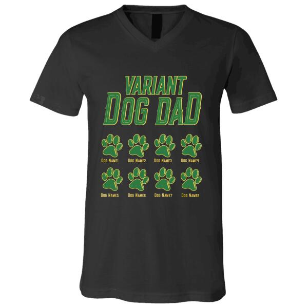 Variant Dog Dad personalized T-Shirt TS-TU168