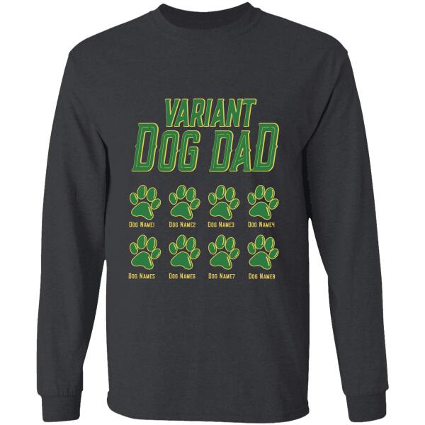 Variant Dog Dad personalized T-Shirt TS-TU168