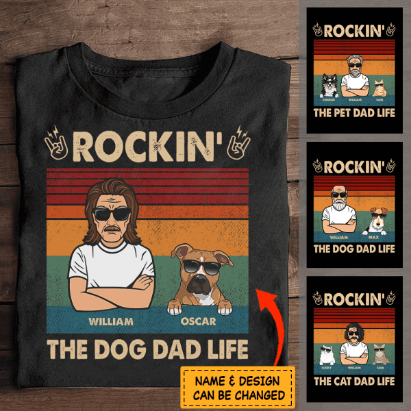 Rockin' the dog dad life personalized T-Shirt TS-TU172