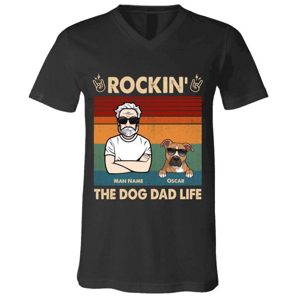 Rockin' the dog dad life personalized T-Shirt TS-TU172