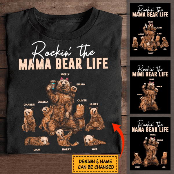 Rocking The Mama Bear Life personalized T-Shirt TS-GH127