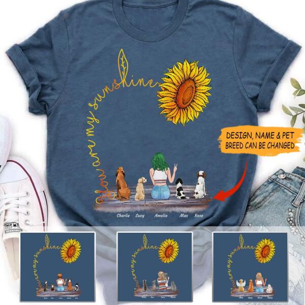 You Are My SunShine - Girl And Dog, Cat Personalized T-Shirt TS02