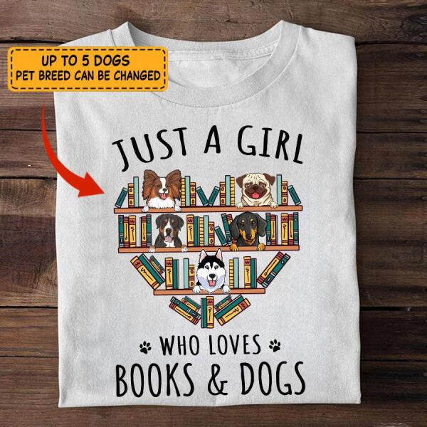 Just a girl who loves books and dogs - dog, cat personalized T-Shirt TS-GH163