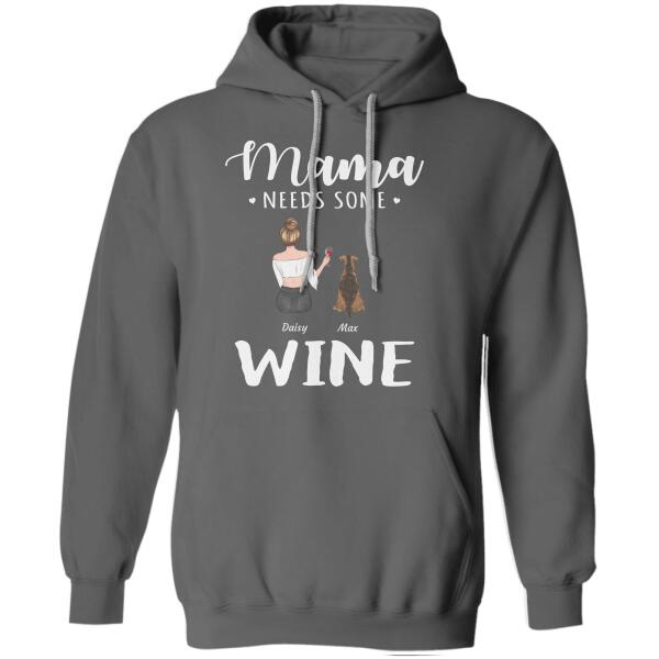 "Mama Needs Some Wine" girl and dog, cat personalized T-shirt TS-GH120