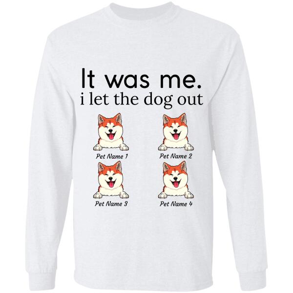 "I Let The Dog Out" dog personalized T-Shirt